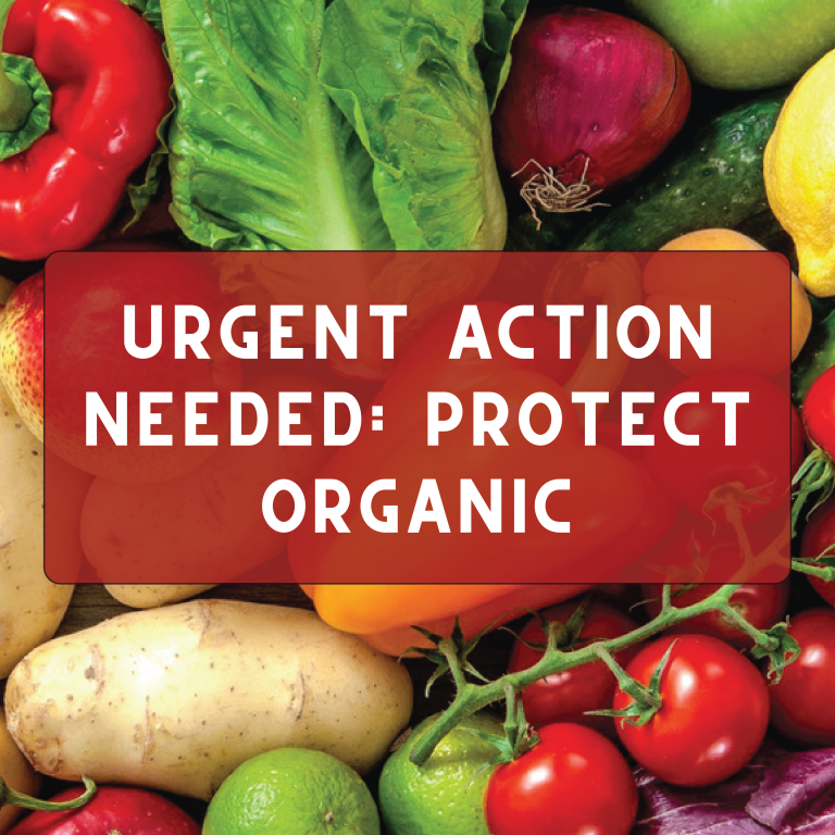 Protect Organic Farmers & the USDA National Organic Program!